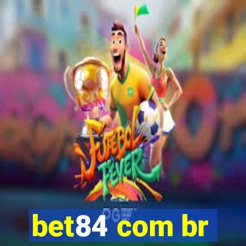 bet84 com br